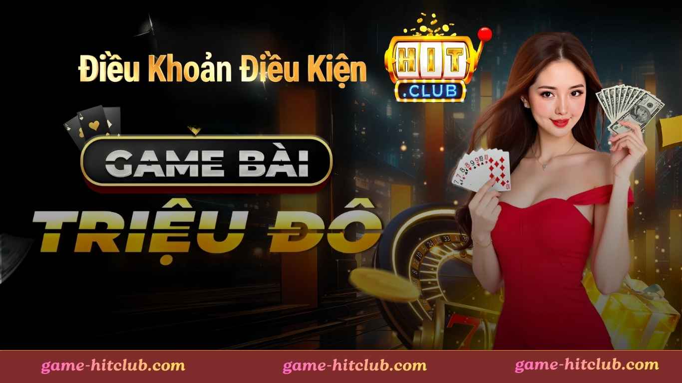 Điều khoản điều kiện với thành viên mới trên Hitclub