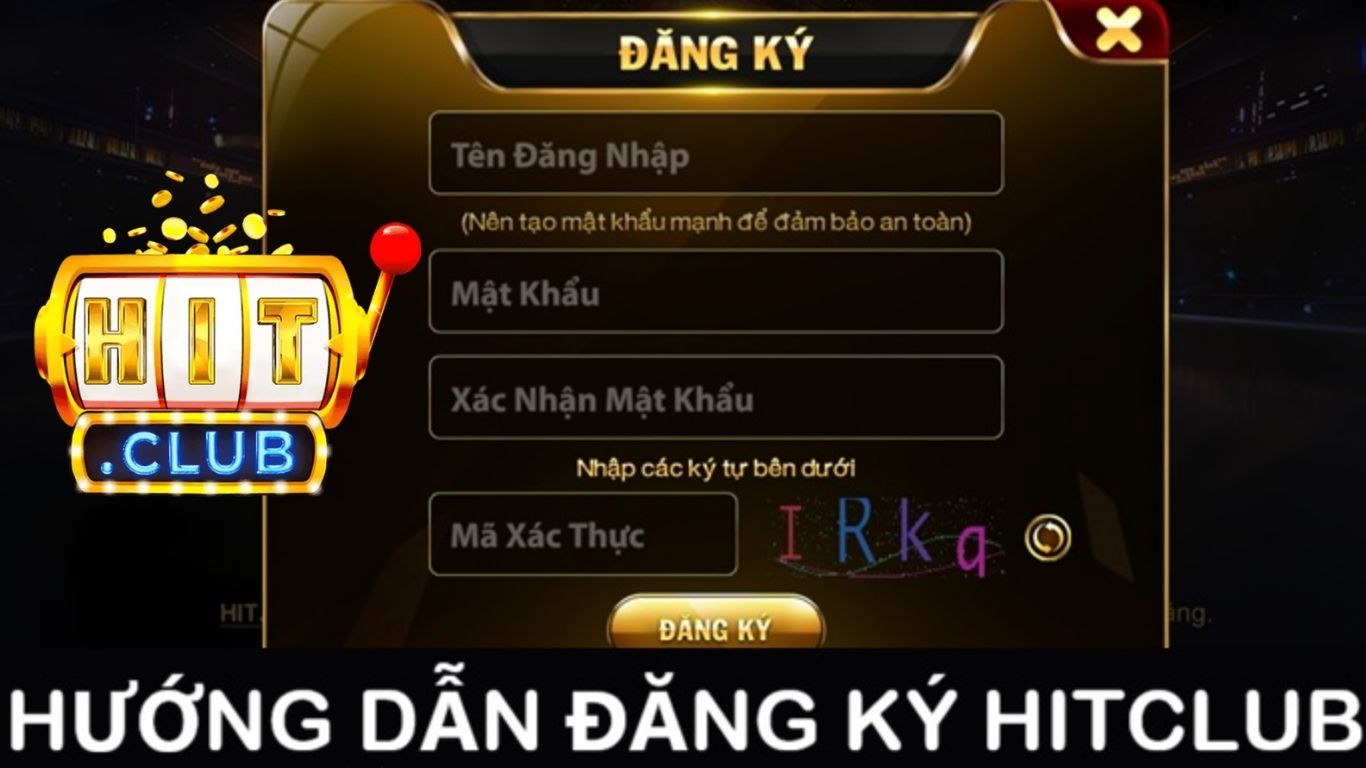 Hướng dẫn đăng ký đăng nhập Hitclub chi tiết