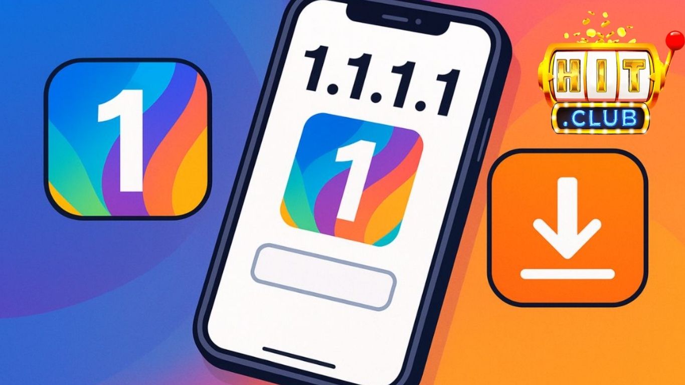 Lý do nên tải app 1.1.1.1 