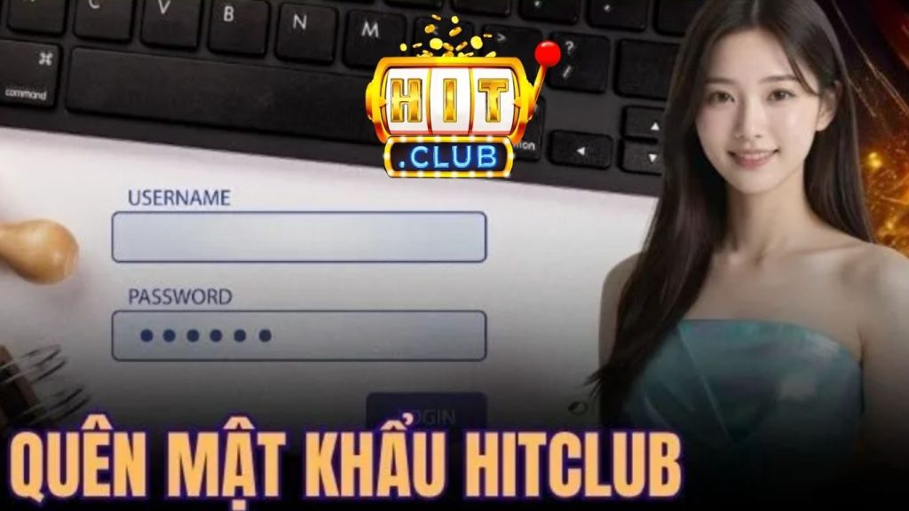 Nguyên nhân người chơi lấy lại mật khẩu Hitclub