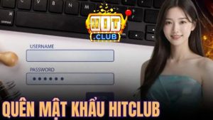 Nguyên nhân người chơi lấy lại mật khẩu Hitclub
