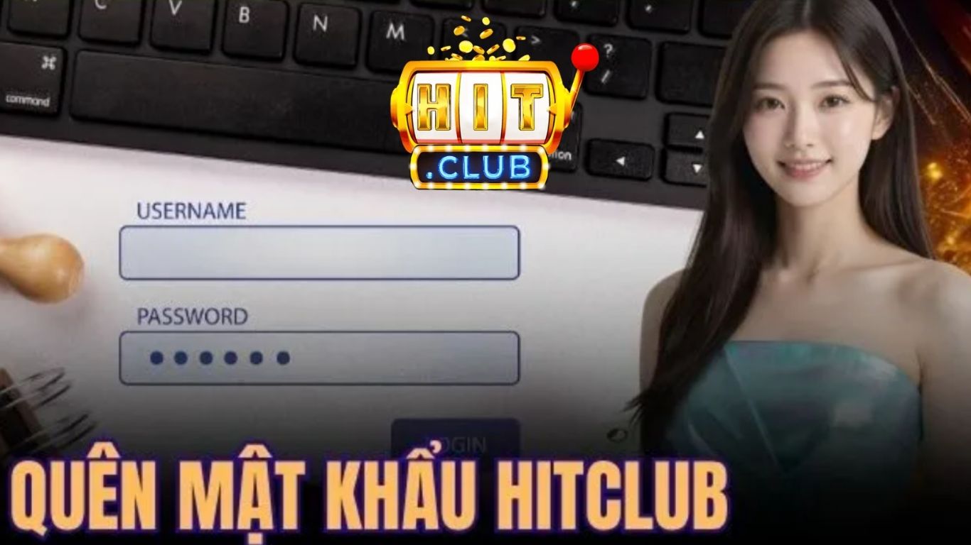 Nguyên nhân người chơi lấy lại mật khẩu Hitclub