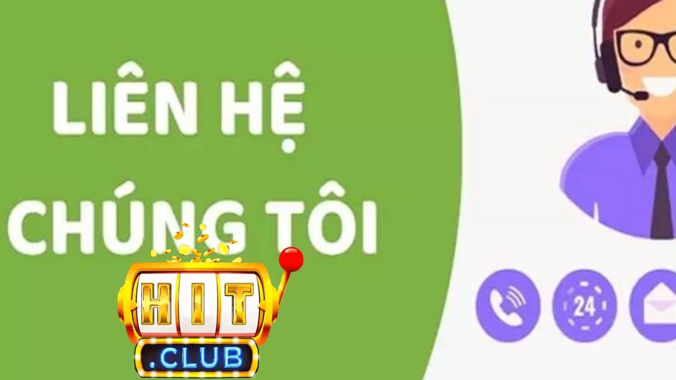 Quy trình liên hệ Hitclub cho người chơi